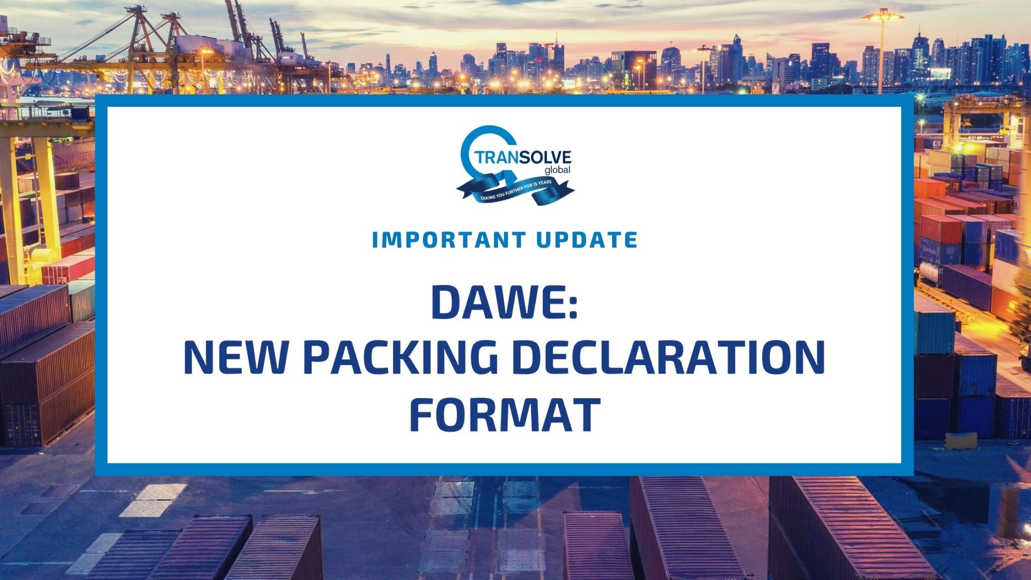 transolve-global-dawe-new-packing-declaration-format