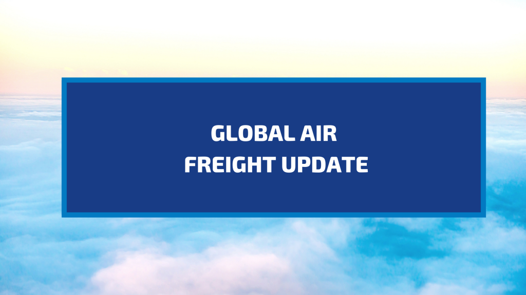 Transolve Global | GLOBAL AIR FREIGHT UPDATE